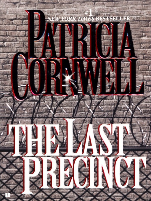 Title details for The Last Precinct by Patricia Cornwell - Wait list